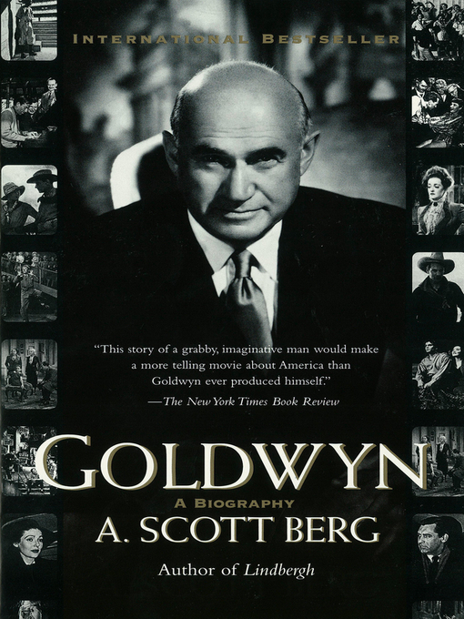 Title details for Goldwyn by A. Scott Berg - Available